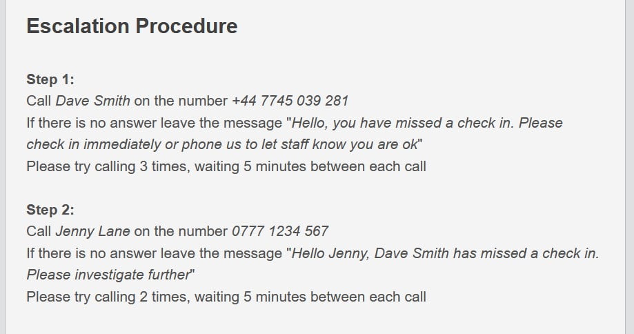 An Escalation prococedure in a missed check in alert
